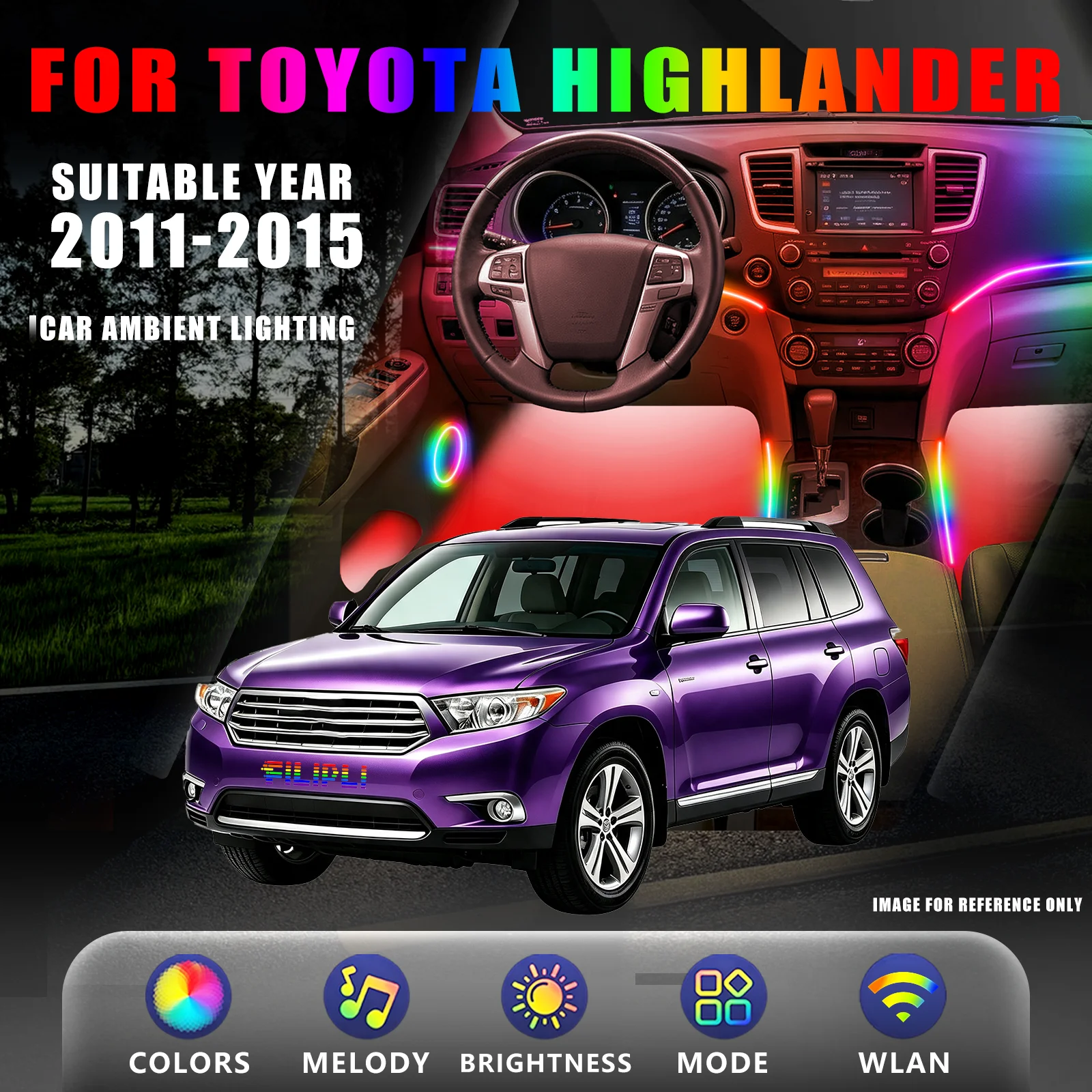 FOR TOYOTA Highlander 2011-2015 YEAR DREAM COLOR 6 Lights car ambient light kit startup self check scan marquee door progressive layered glow high transmittance acrylic strip app multi preset storage interior accessory