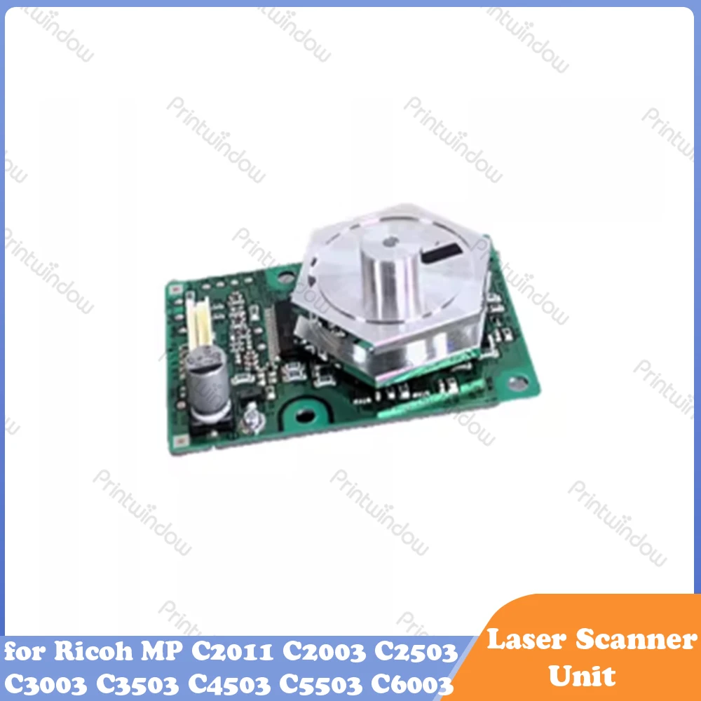 

Compatible Laser Scanner Unit for Ricoh MPC2011 MPC2003 MPC2503 MPC3003 MPC3503 MPC4503 MPC5503 MPC6003 Hexagonal Mirror