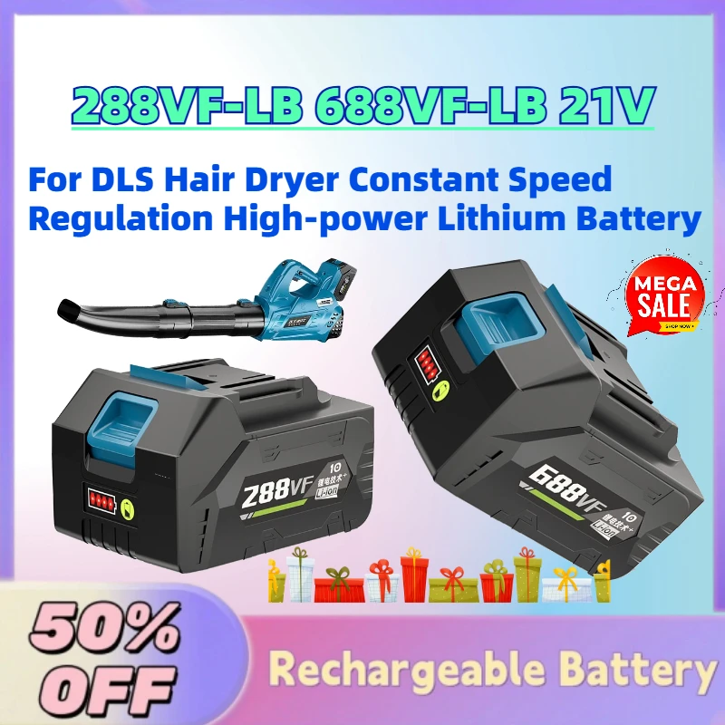

In Stock New 288VF-LB 688VF-LB 21V Rechargeable Battery for DLS Hair Dryer Constant Speed Regulation High-power Lithium Battery