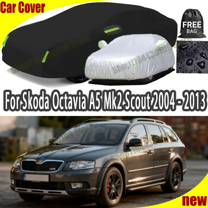 

For Skoda Octavia A5 Mk2 Scout 2004 -2013 Outdoor Waterproof Snowproof Sunshade Car Cover 210T Custom Protection Storm Hood