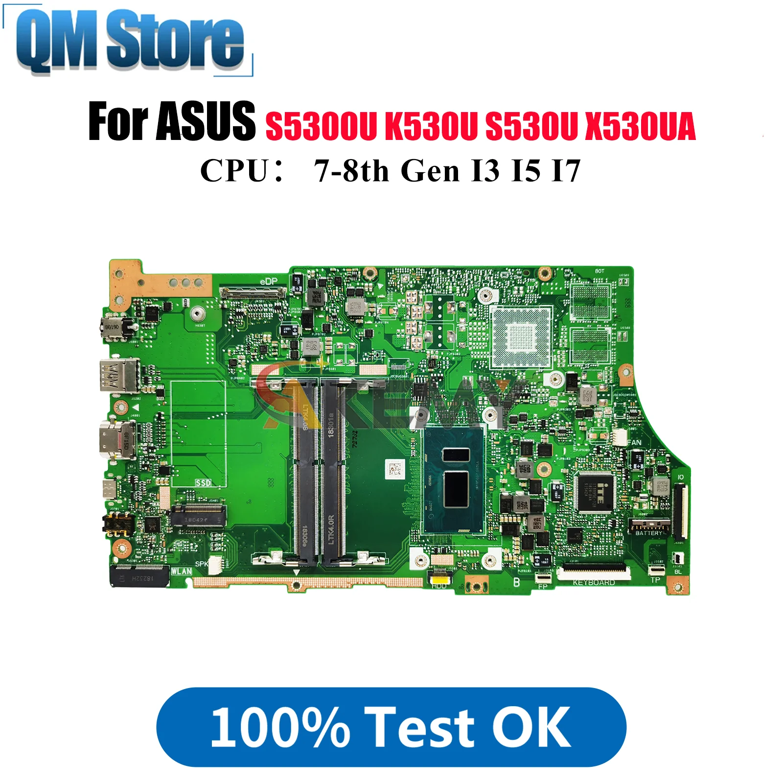 

X530UA Материнская плата для ноутбука ASUS VivoBook S530U X530UN S5300U X530UA X530U K530U Материнская плата с процессором I3 I5 I7 100% tests OK stk
