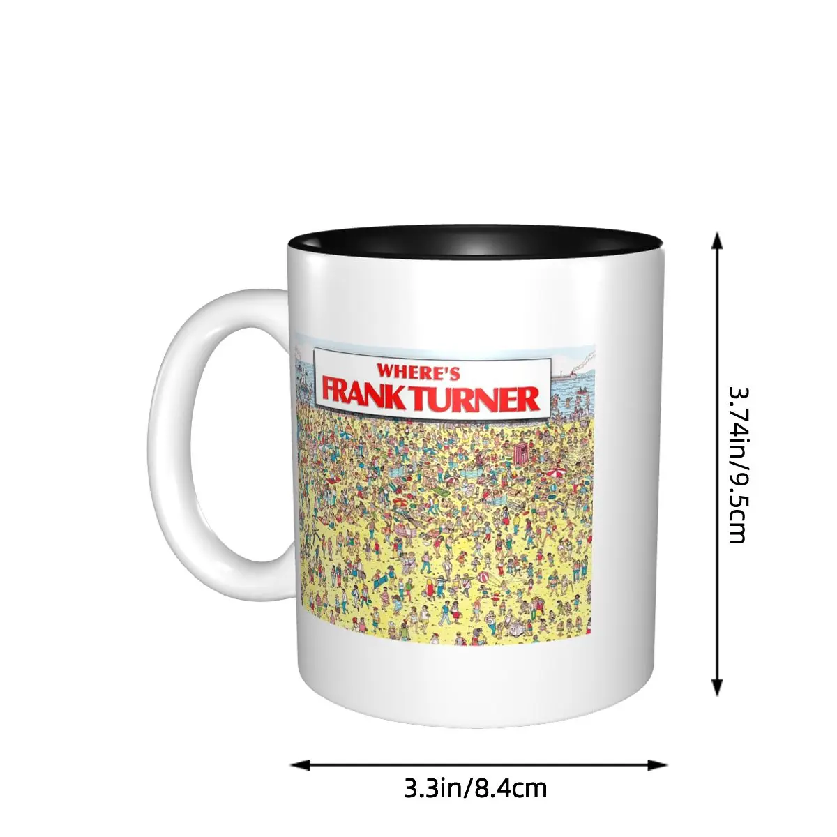 Where's Frank Turner Mug Funny Ceramic Coffee Cups Tea Mugs Milk Cup Drinkware Gift for Woman Man