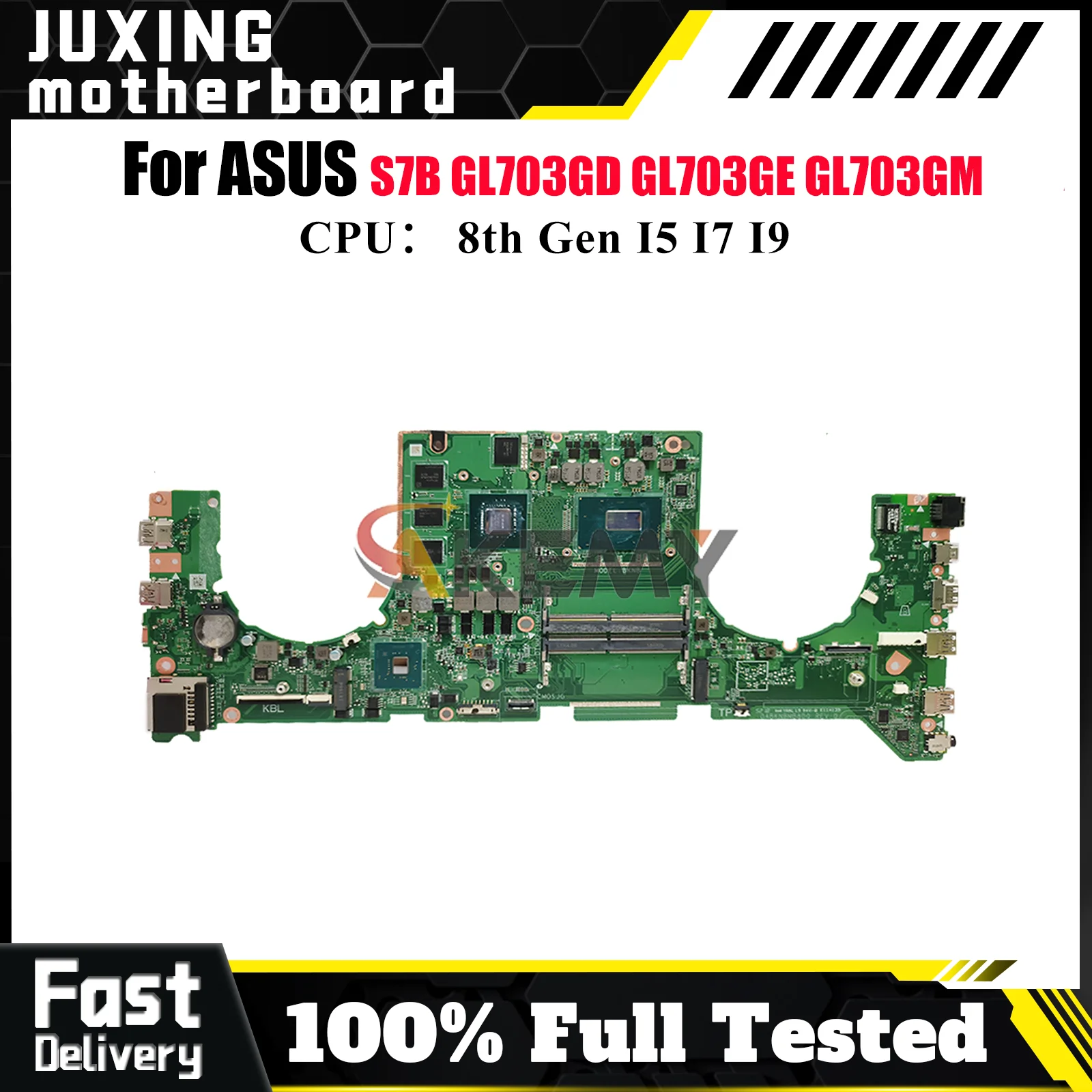 

GL703GE Laptop Motherboard For ASUS ROG Strix GL703GD S7B GL703G GL703GE GL703GM Mainboard With I5 I7 I9 CPU 100% tests OK stk