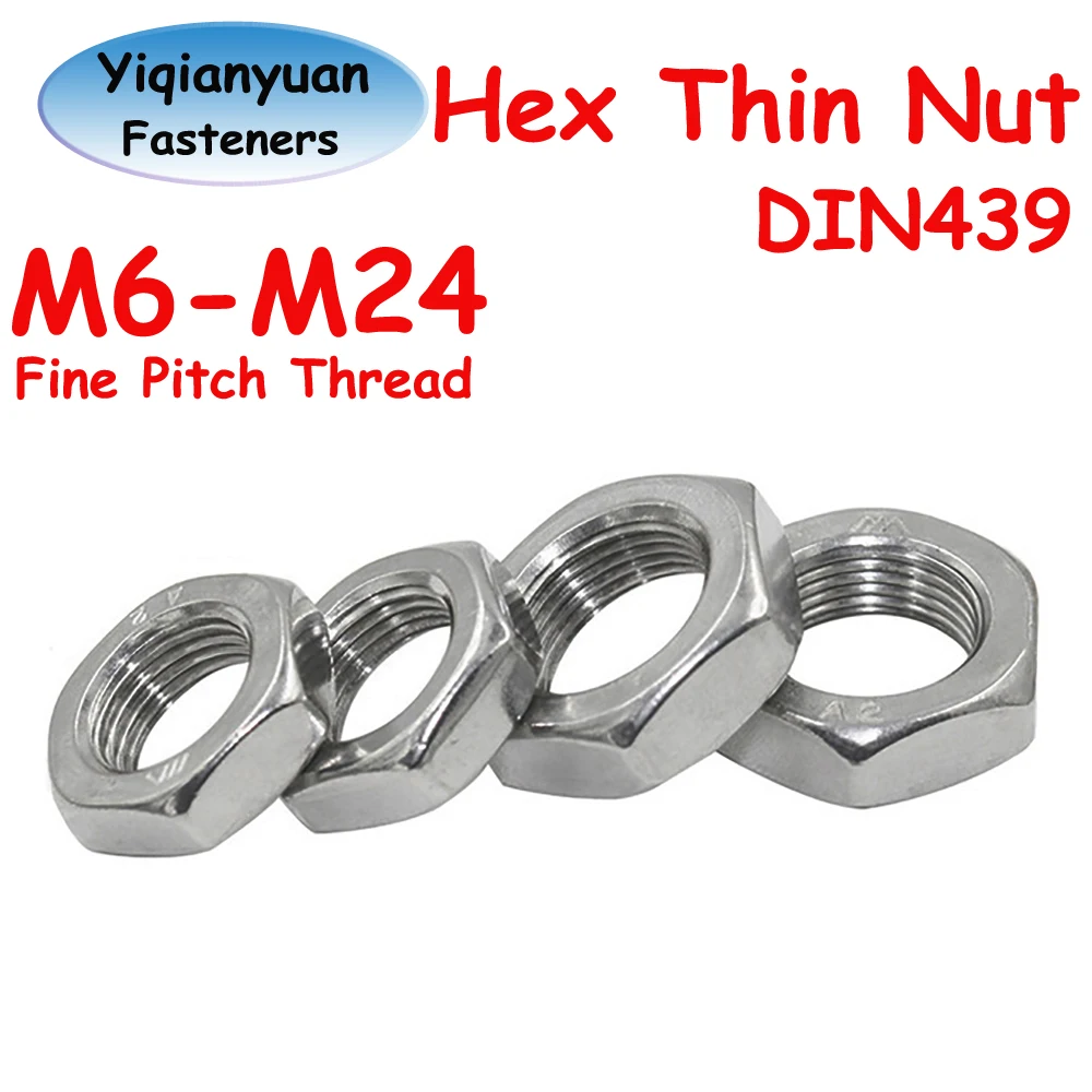 YiqianyuanDIN439 SUS304 Stainless Steel Hexagon Thin Nuts Chamfered with Fine Pitch Thread M6 M8 M10 M12 M14 M16 M18 M20 M22 M24