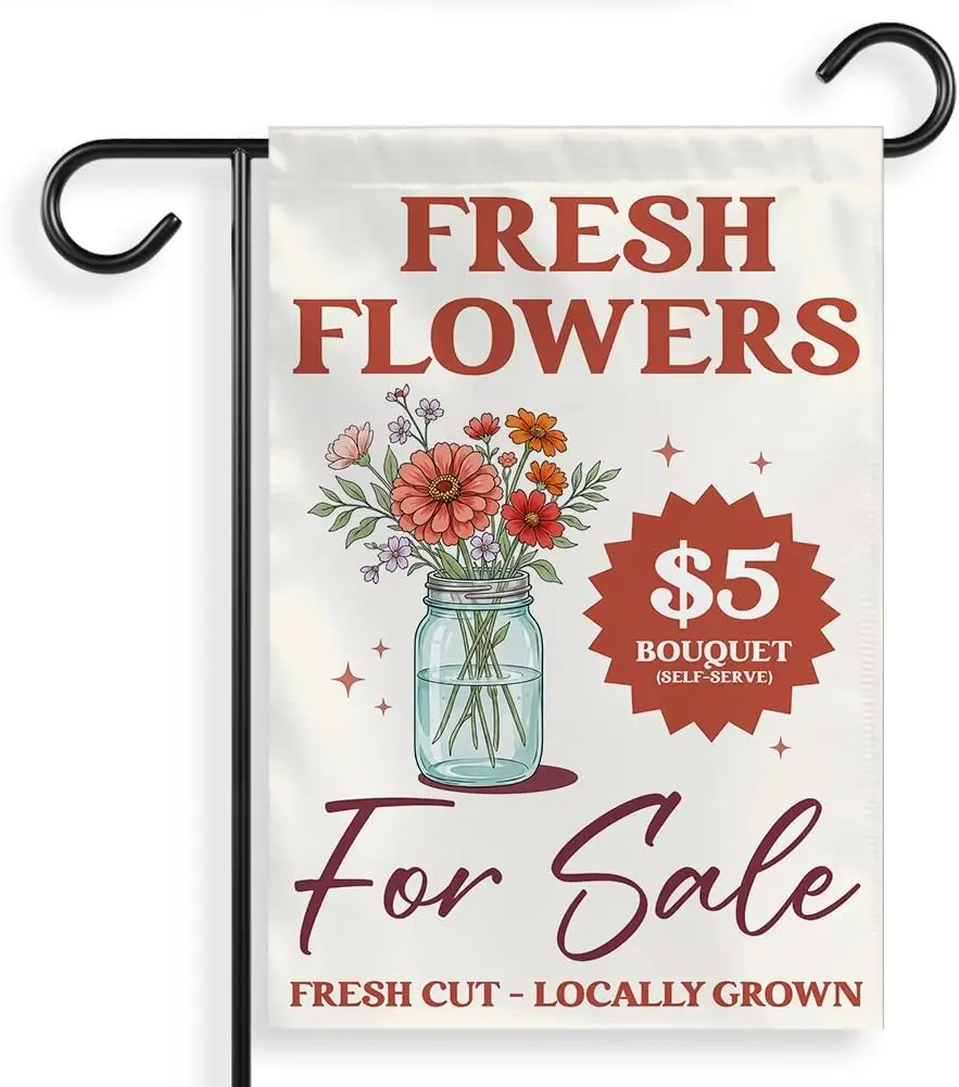 [12''x18''] Fresh Flowers For Sale Garden Flag, Fresh Flowers for Sale Farmhouse Farmers Market Outdoor Sign xxl