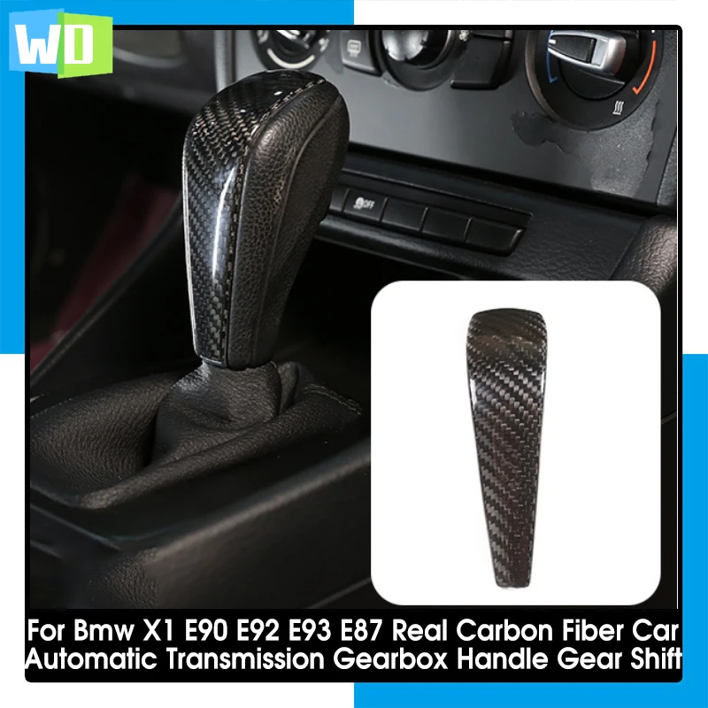 For Bmw X1 E90 E92 E93 E87 Real Carbon Fiber Car Automatic Transmission Gearbox Handle Gear Shift Knob Shift Shift Lever Patch