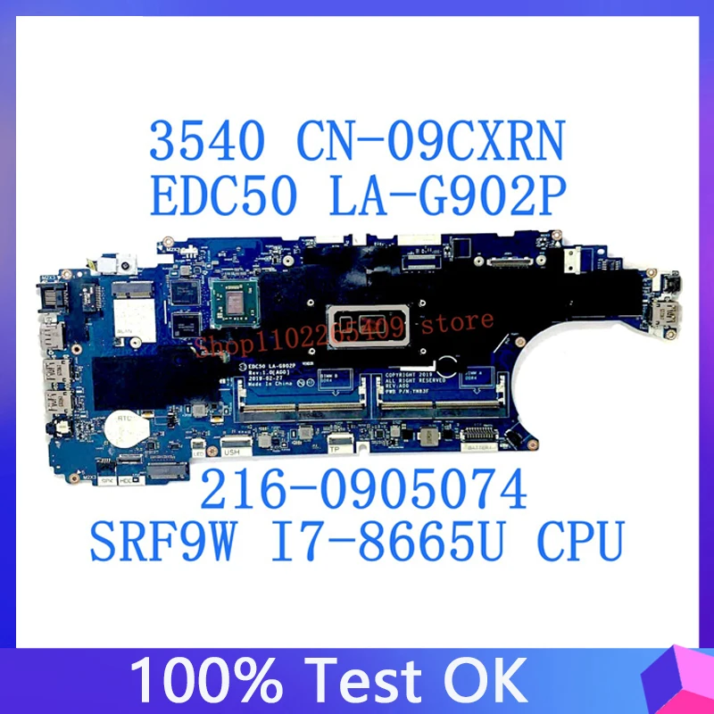 CN-09CXRN 09CXRN 9CXRN Mainboard For DELL 3540 Laptop Motherboard EDC50 LA-G902P 216-0905074 W/ SRF9W I7-8665U CPU 100%Tested OK