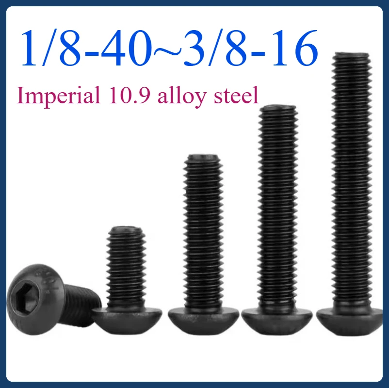 

Black 10.9 Level 1/8-40 5/32-32 3/16-24 1/4-20 5/16-18 3/8-16 HEXAGON socket round head screw champignon mushroom hexagon bolt