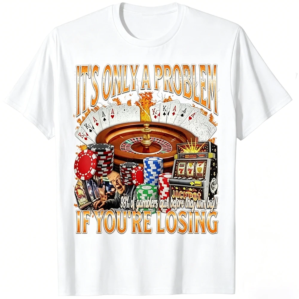 Funny Gambling Problem Print T-shirt Casino Theme with Playing Cards Short-sleeved Retro Street Y2K Casual Fashion Tops Clothing