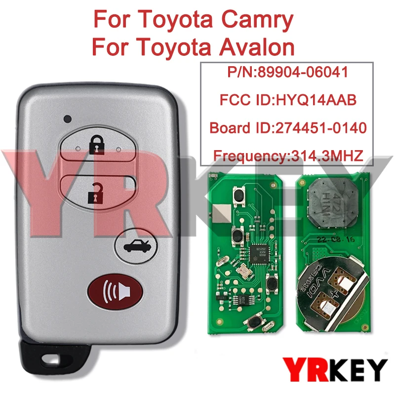 

4 Buttons Smart Proximity Key Remote Key for Toyota Avalon Camry 2006-2010 FCC:HYQ14AAB 271451-0140 89904-06041 ASK 314.3MHz