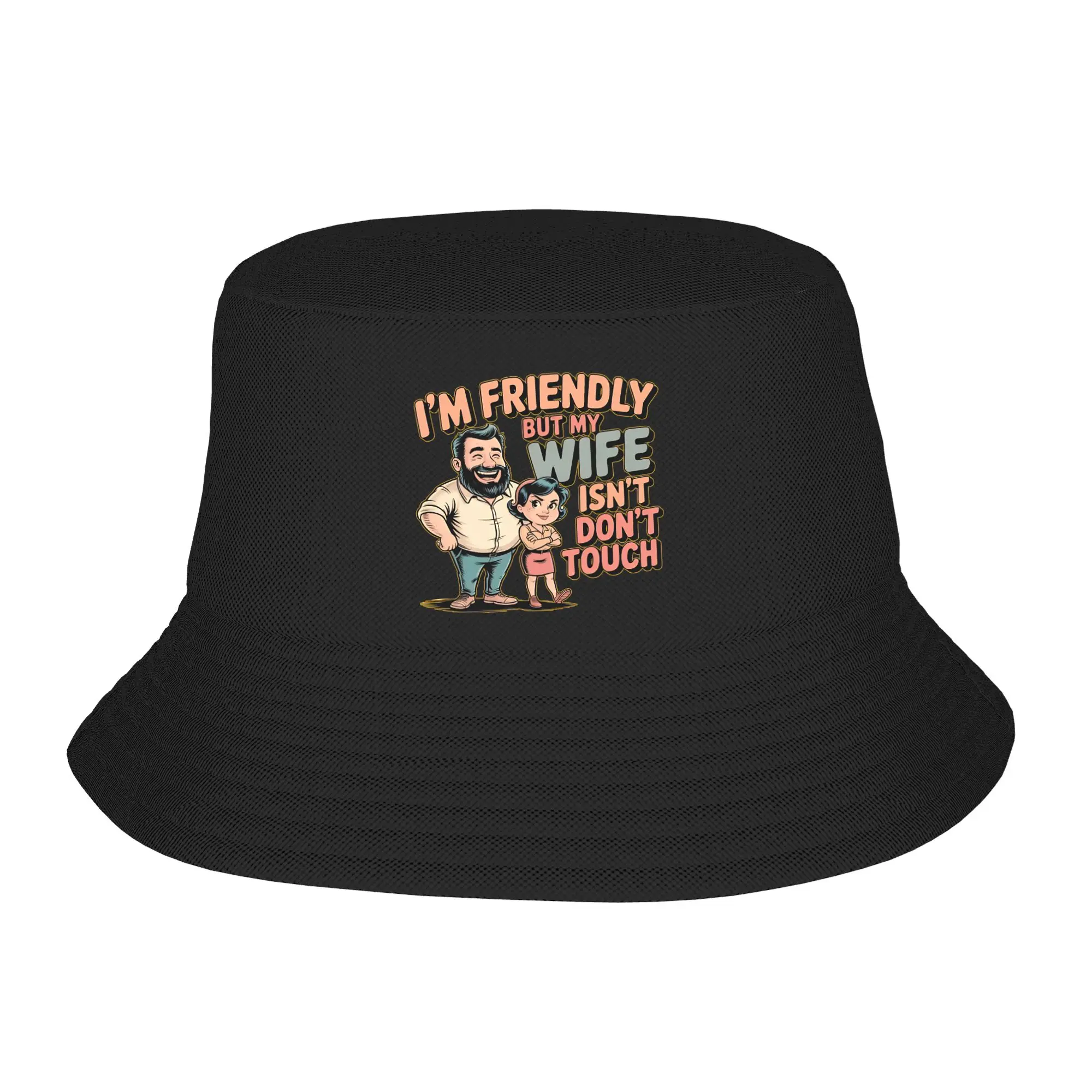 I'm Friendly But My Wife Isn't Don't Touch Bucket Hats for Men Women Vocation  Bob Hat for Vacation Caps