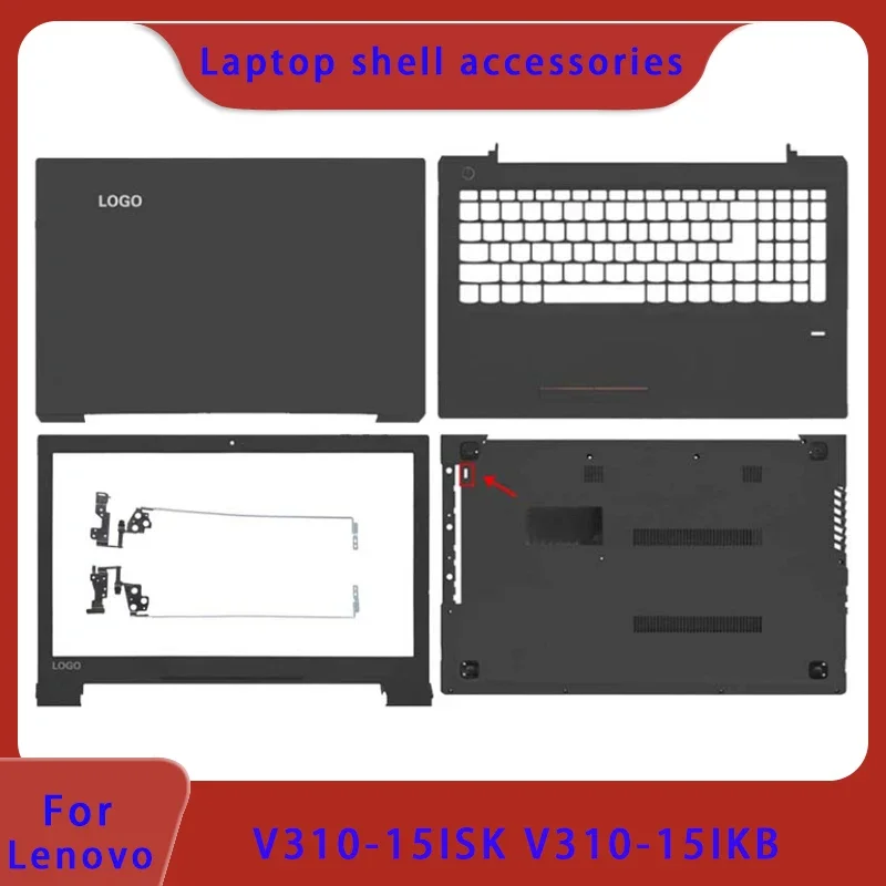 

Brand new for Lenovo V310-15IKB V310-15ISK laptop LCD screen back cover, front frame hinge palm rest bottom shell ABCD cover