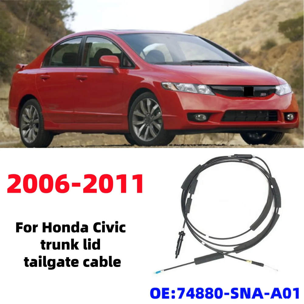 

Для Honda Civic 2006-2011 багажник автомобиля, крышка багажника, кабель топливного бака OE: 74880-SNA-A01