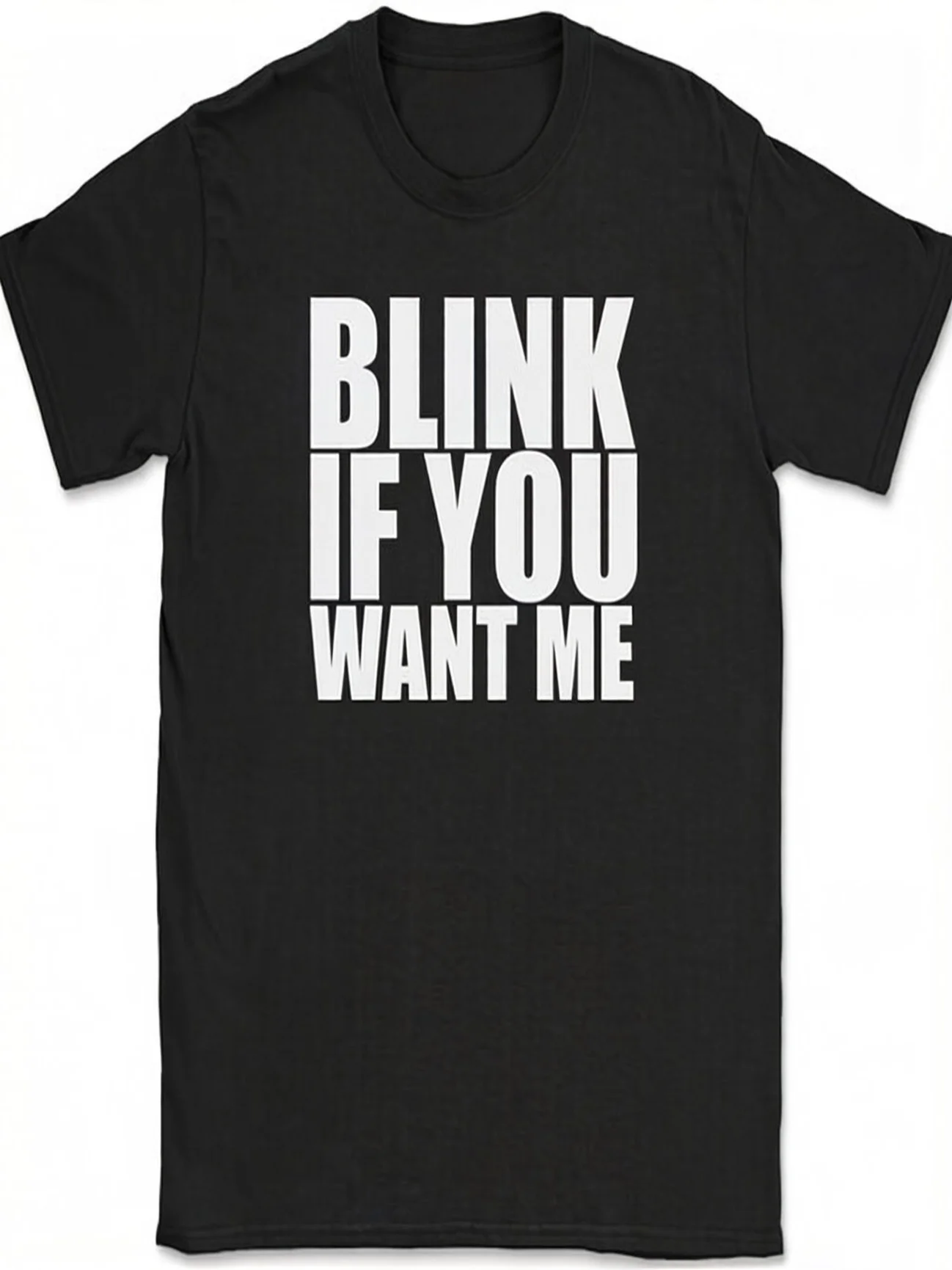 T-shirt « Clignotez si vous me souhaitez » – Humour amusant pour les rencontres et l'attraction