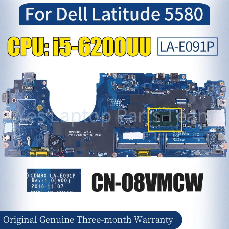 

CDM80 LA-E091P For Dell Latitude 5580 Laptop Mainboard CN-08VMCW SR2EY i5-6200U 100％ Tested Notebook Motherboard