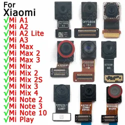 Front Camera For Xiaomi Mi Note 10 Pro Play A1 A2 Lite A3 Max 2 Mix 2S Frontal Selfie Camera Module Small Spare Parts
