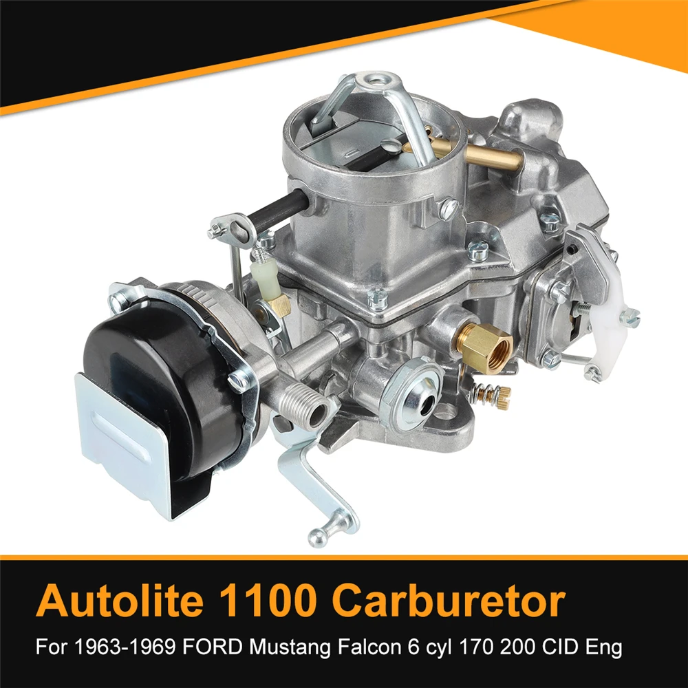 Autolite 1100 Carburetor for 1963 1964 1965 1966 1967 1968 1969 Ford Mustang Falcon 6cyl 170 200 CID Engines