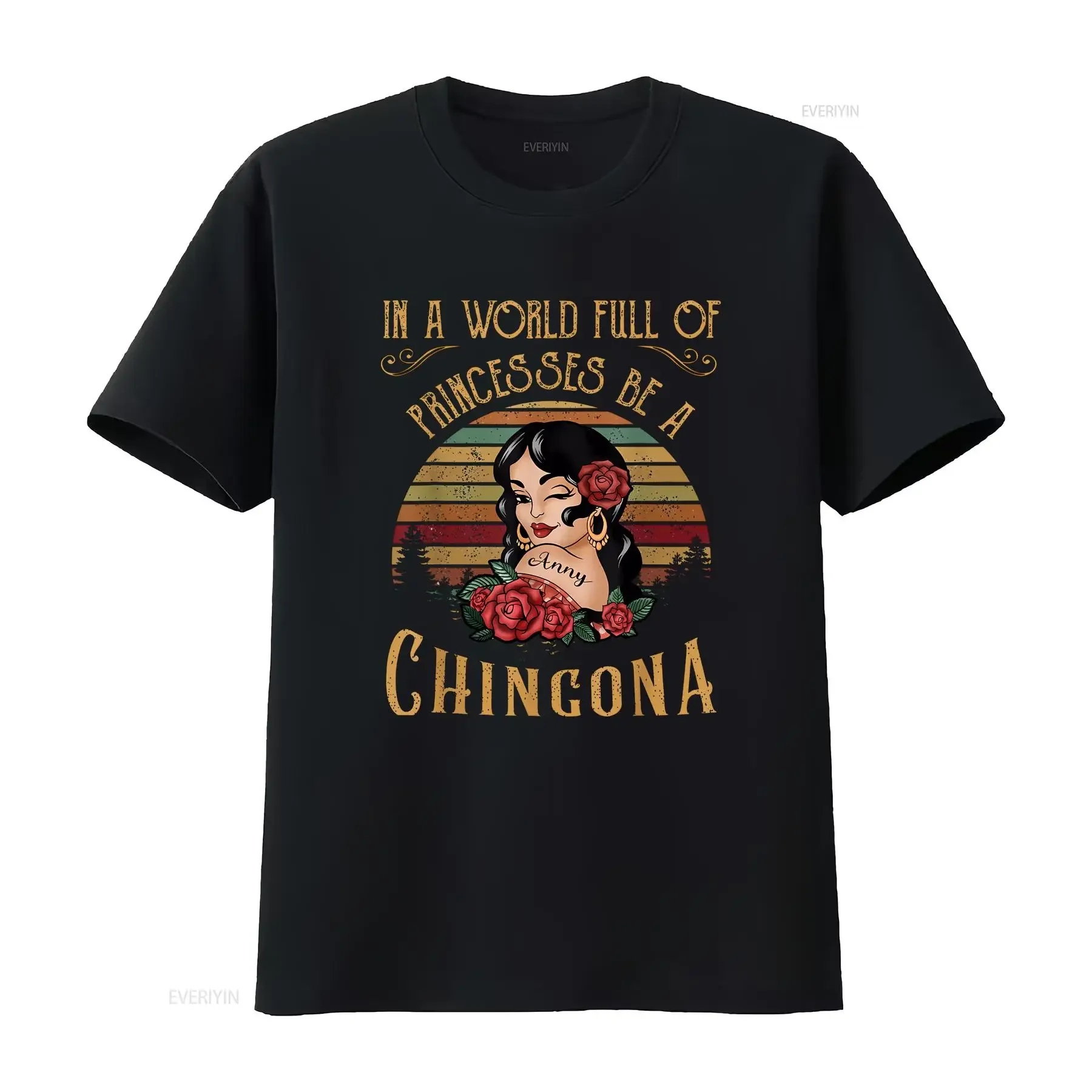 

In A World Full Of Princesses Be Chingona Latina Mexican T Shirt vintage Washed fashion Stretched Top For Everyday Wear