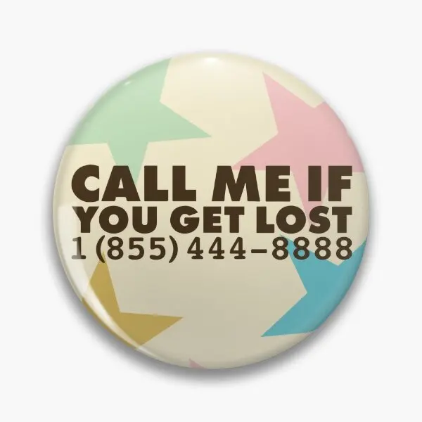 Call Me If You Get Lost Tyler The Cre  Soft Button Pin Cute Metal Fashion Decor Lapel Pin Lover Badge Cartoon Brooch Women Funny