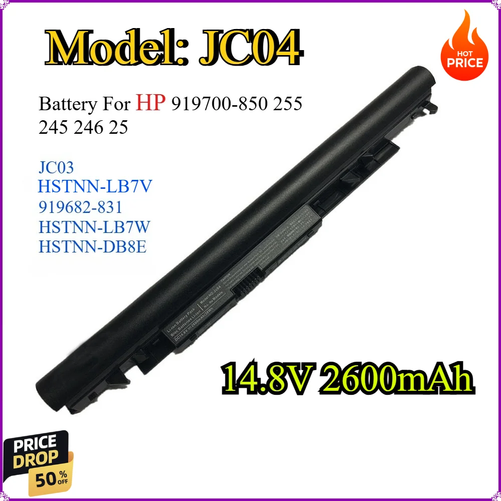 

JC03 JC04 Battery For HP 919700-850 255 245 246 25 JC03 919682-83 HSTNN-LB7W HSTNN-DB8E HSTNN-LB7W