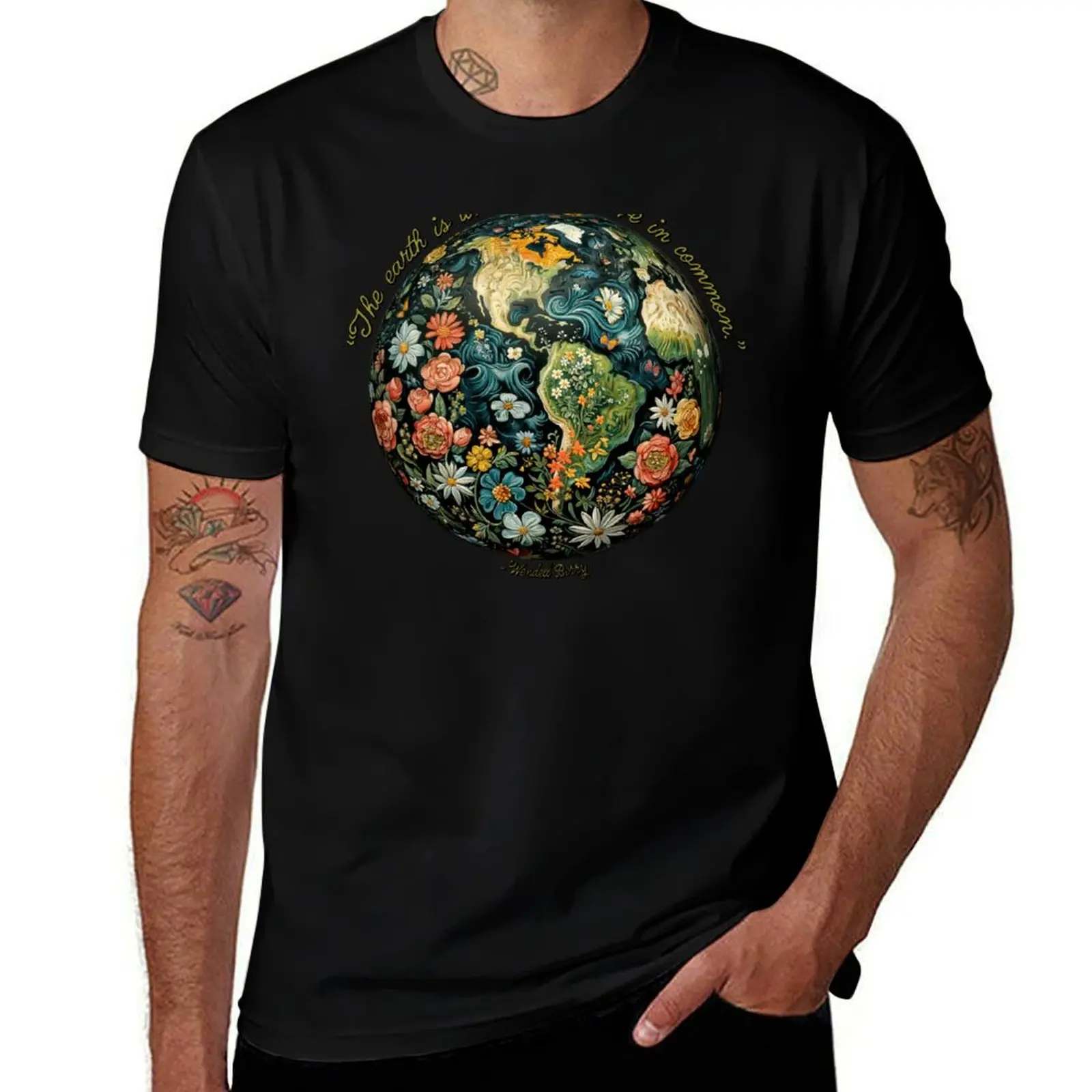 The Earth is what we all have in common. - Wendell Berry T-Shirt Quick Dry Training Short Sleeve Tee