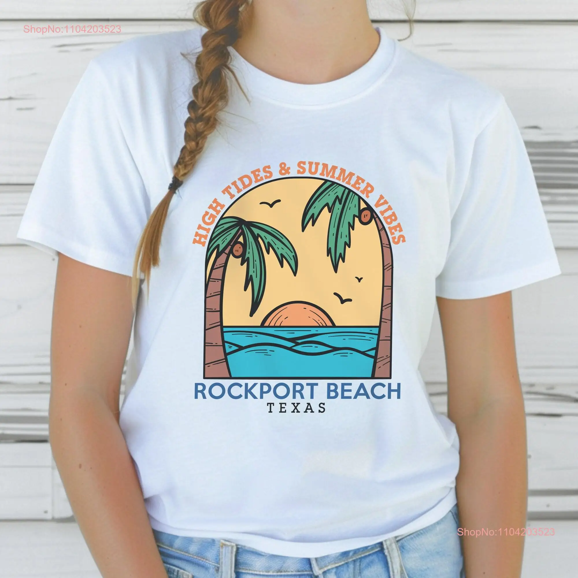 Rockport Beach Texas Vacation T Shirt TX Summertime Vacay Souvenir High Tides And Summer Vibes  long or short sleeves