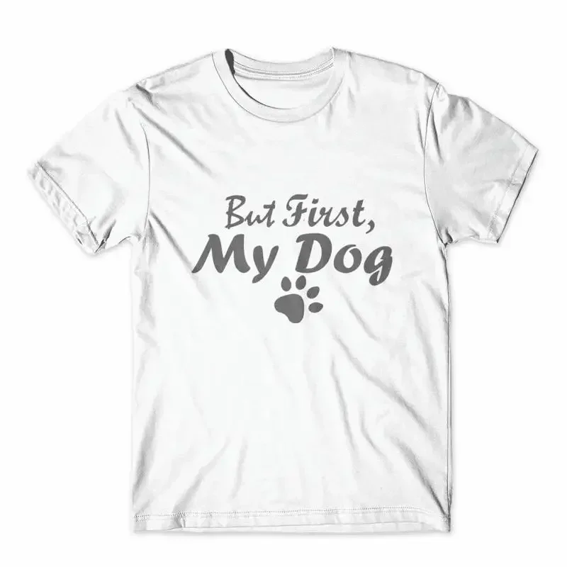But First My Dog T Shirt 100 Cotton Premium