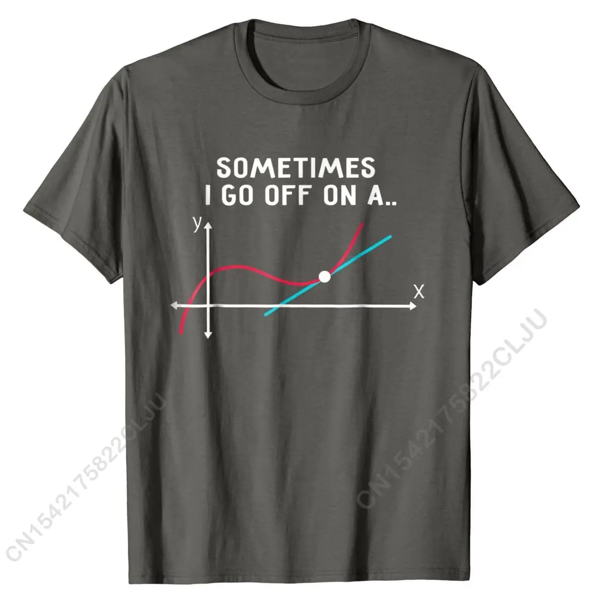 Math Teacher T Shirts Sometimes I Go Off On A Tangent Printing Custom Tees Family Cotton Men\'s Top T-shirts