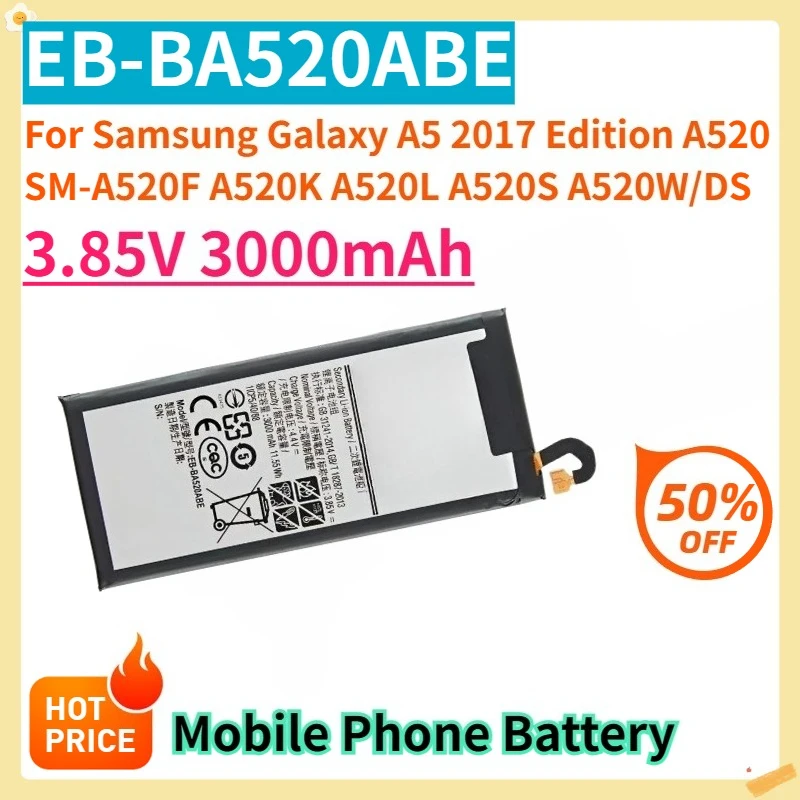 

For Samsung Galaxy A5 2017 Edition A520 SM-A520F A520K A520L A520S A520W/DS 3.85V 3000mAh EB-BA520ABE Replacement battery