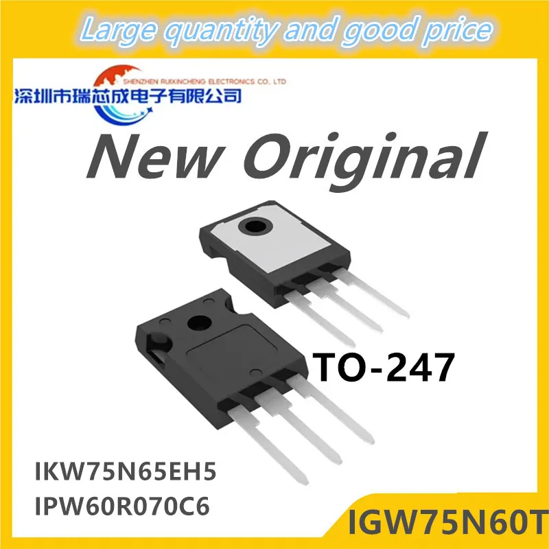 New Imported Original IGW75N60T G75T60 IKW75N65EH5 K75EEH5 IPW60R070C6 6R070C6 TO-247 IGBT Tube