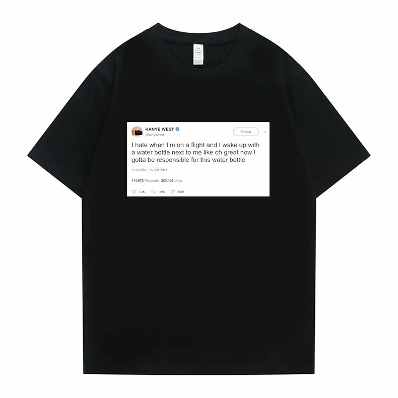 Funny Tweet Tshirt Hip Hop Kanye West T-shirts I Wanna Be Nice But Everyone Annoys Me T Shirt Summer Men Women Novelty T-shirts