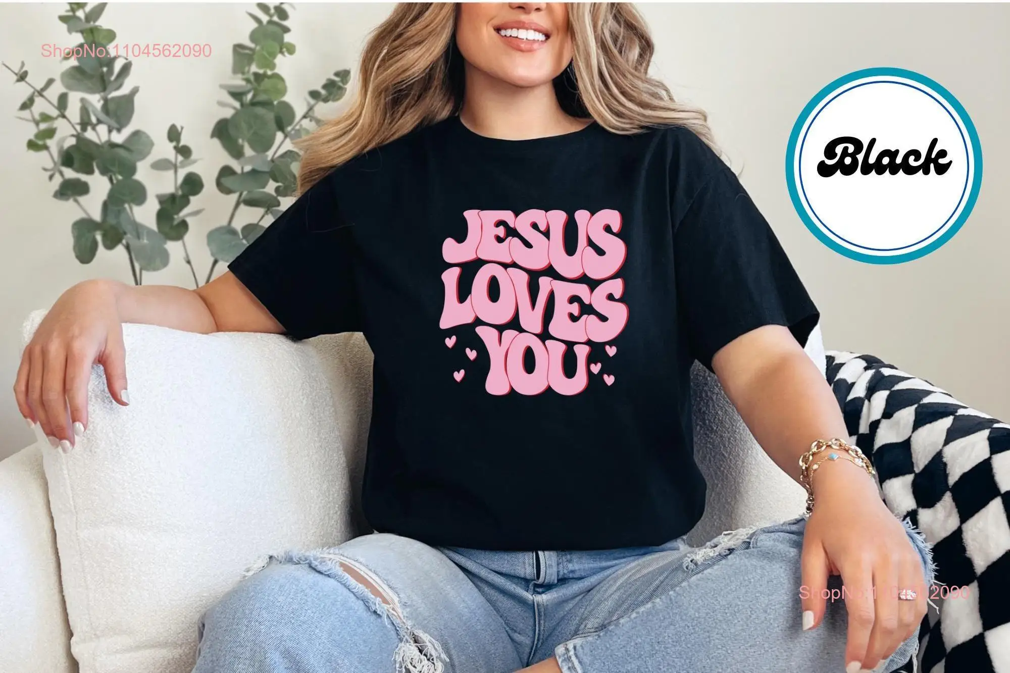 

Jesus Loves You T Shirt Pink Retro Font Faith Based Valentine Day Design long or short sleeves