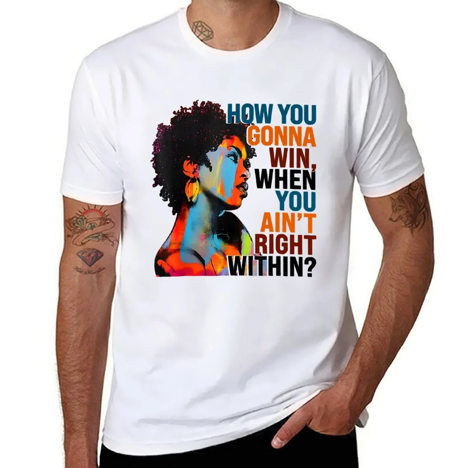 

Blue Musican How You Gonna Win, When You Ain't Right Within T-Shirt cotton t shirts man 100% men t shirt cotton 100% T-Shirt