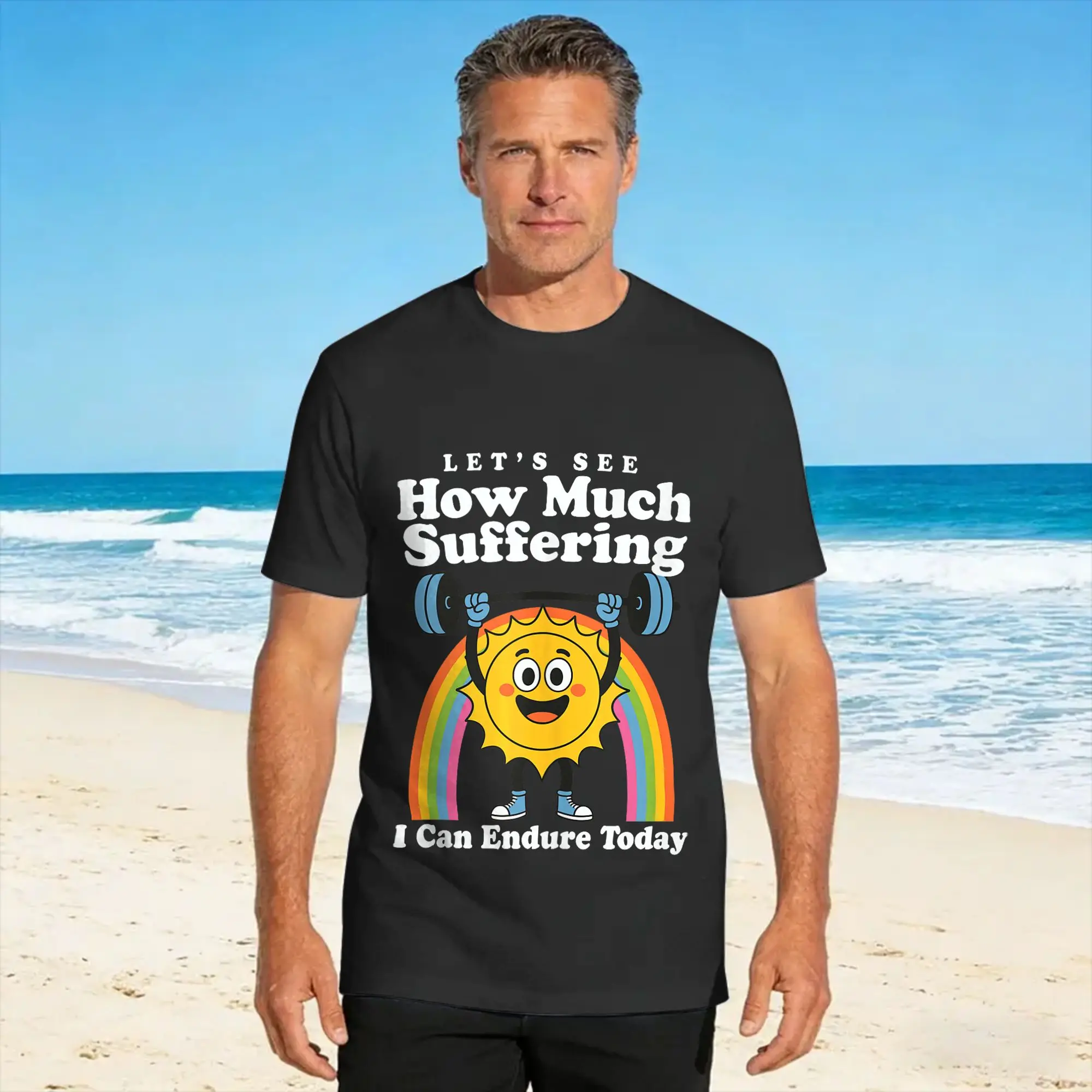 Casual T-Shirt Summer Let‘s See How Much Suffering I Can Endure Hippie T-Shirts  Cotton Tshirt for Male Short Sleeve Top Tees