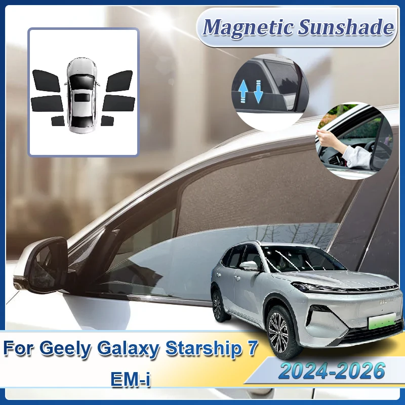 

Car Sunshades For Geely Galaxy Starship 7 EM-i 2024~2026 2025 P145 Anti-UV Privacy Protection Magnetic Coverage Blocking Curtain