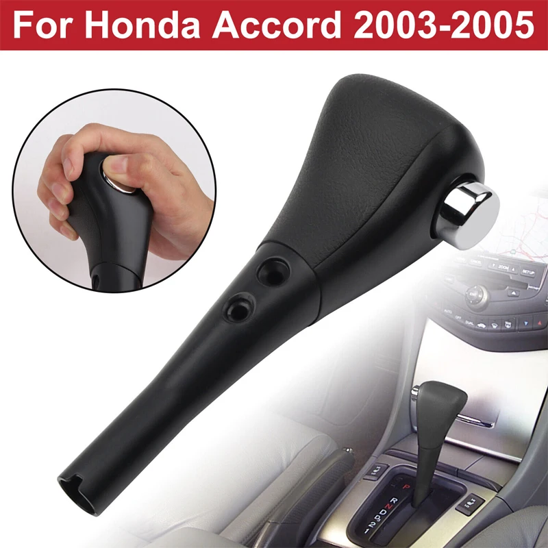 For Honda Accord 2003-2005 54131-SDA-A51 Car Automatic Knob Handle Gear Shift Lever Shifter