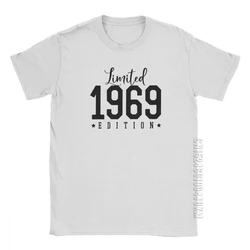 Limited 1969 Edition Novelty Birthday T-Shirt Anniversary Birth Present T Shirt For Men Designer Tops Printed Tee Shirt