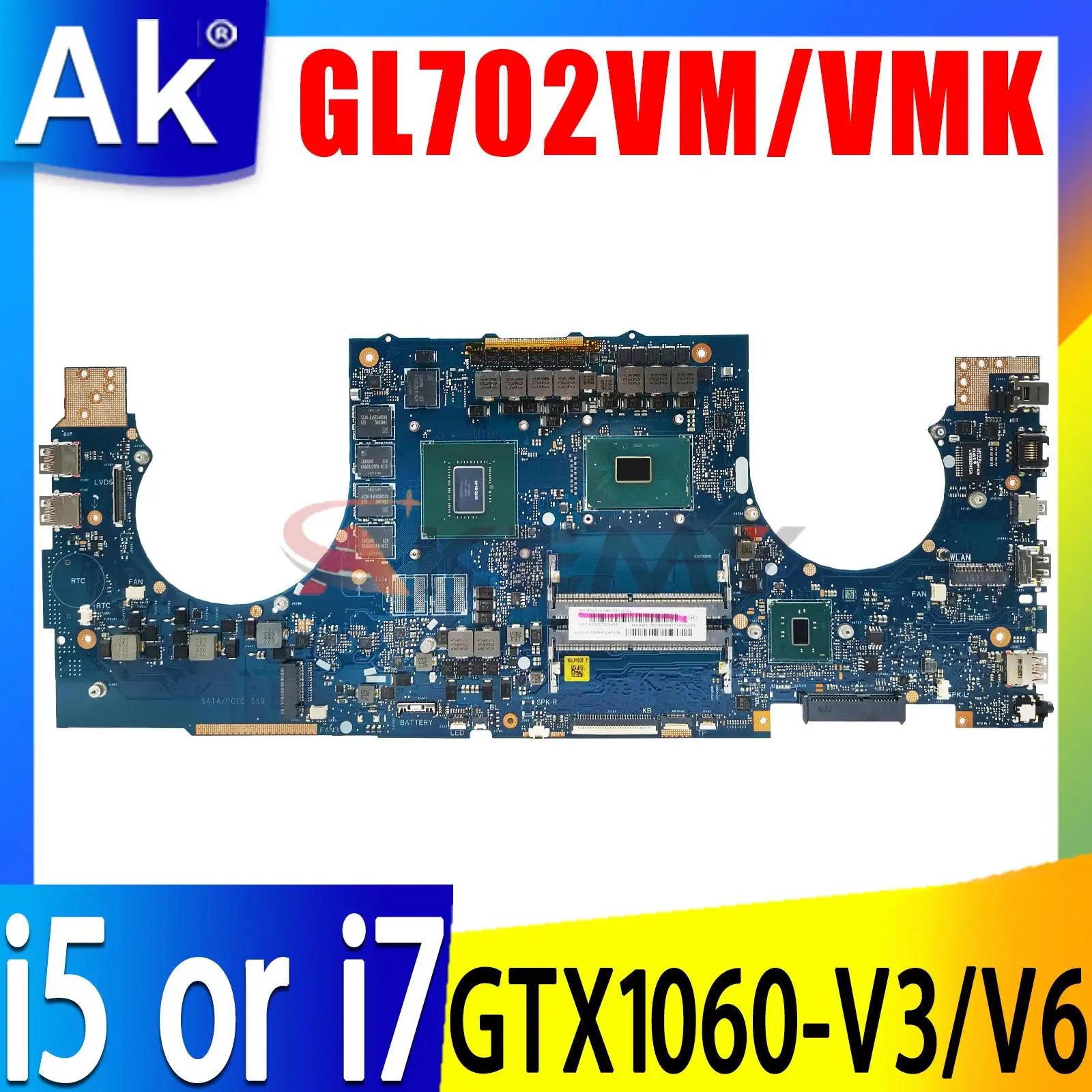 

GL702VM Laptop Motherboard For ASUS FX70V GL702VMK GL702VSK GL702VS GL702VML GL702 Mainboard I5 I7 CPU GTX1060 GPU 100% Work