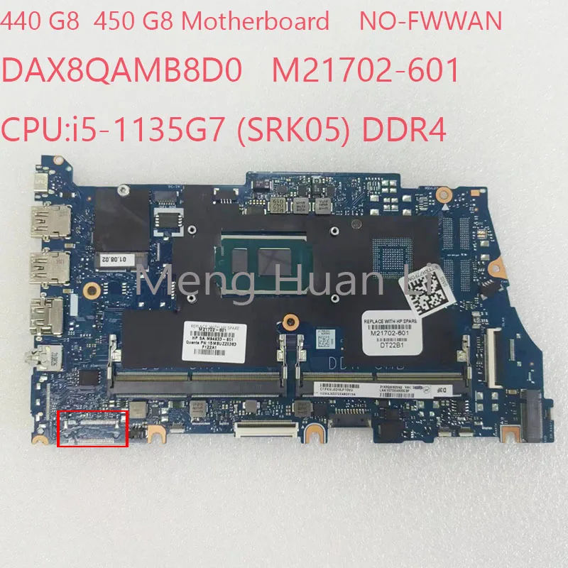 

440 G8 Motherboard DAX8QAMB8D0 450 G8 Motherboard M21702-601 For HP ProBook 440 G8 450 G8 Laptop i5-1135G7 UMA NO-FWWAN 100%OK