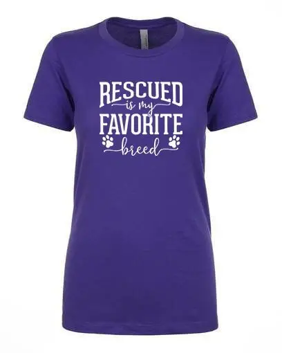 Rescued Is My Favorite Breed Dog Lover Animal  T shirt