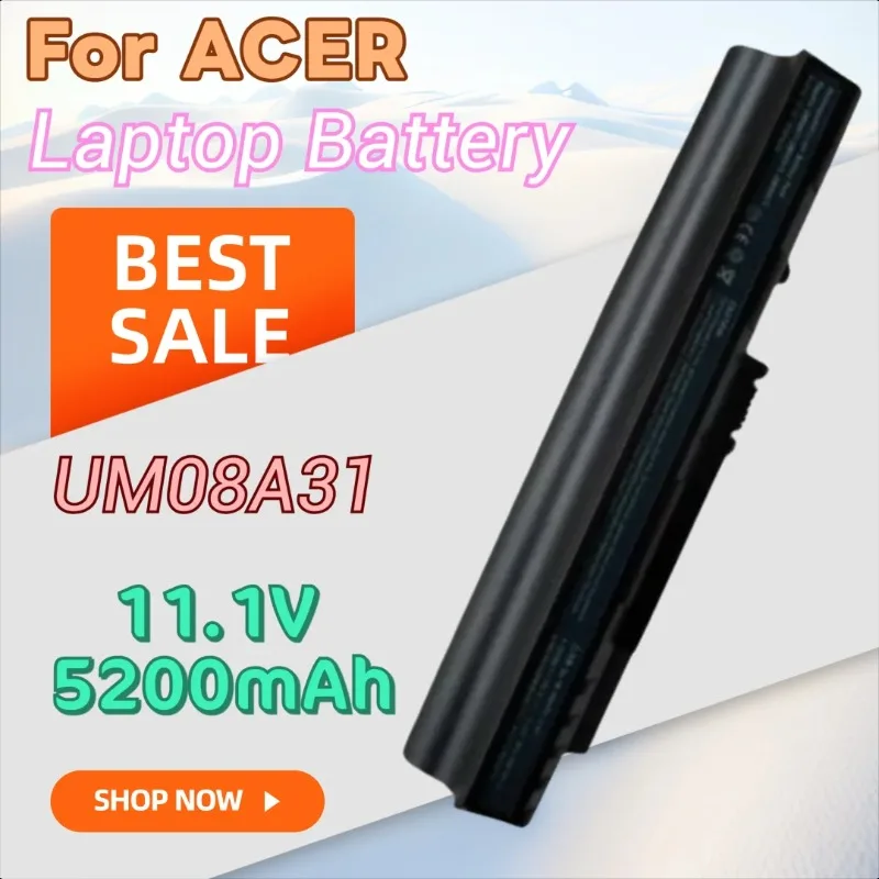 

High Quality 11.1V 5200mAh Laptop Battery for ACER UM08A31 UM08A32 UM08A72 UM08A73 UM08A74 UM08B31 UM08B32 UM08A51 UM08A52
