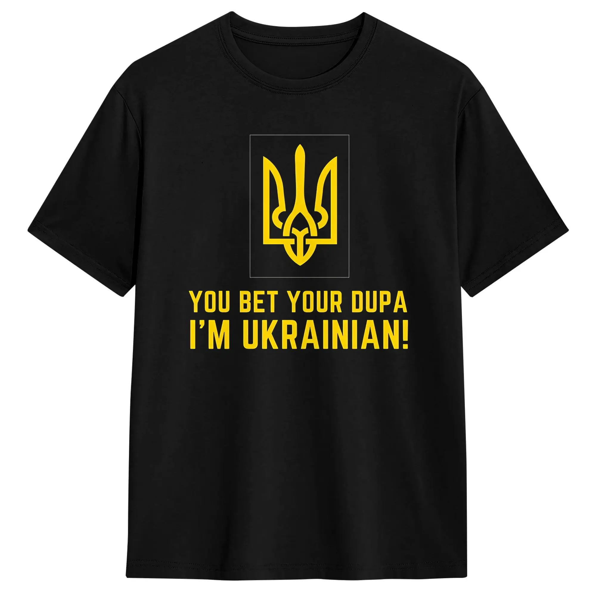 You Bet Your Dupa I'm Ukrainian T Shirt Summer Hipster T Shirts Men Cotton O-Neck Plus Size Top Tees Short Sleeve Street Tshirt