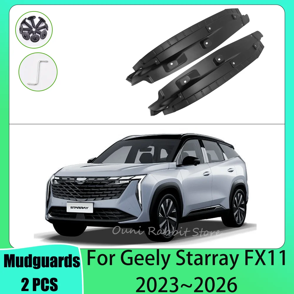 

For Geely Starray FX11 2023~2026 2024 2025 2PCS Car Mudguard Liner Inner Side Splash Protect Rear Wheel Splash Accessories PP