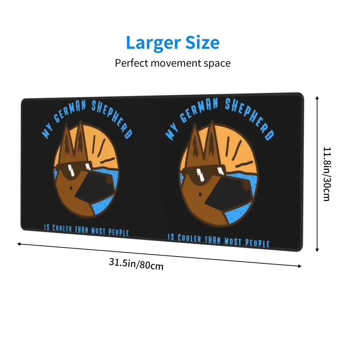 Large Mouse Pad My German Shepherd Dog Is Cooler Gamer PC Laptop Mats Keyboard Carpet Computer Gaming Desk Mat