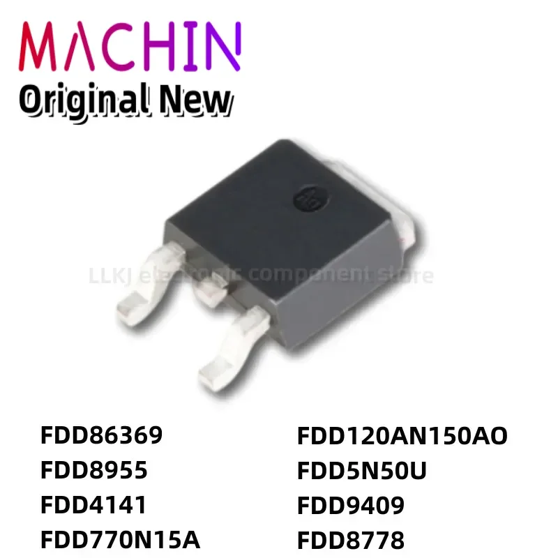 1pcs FDD86369 FDD8955 FDD4141 FDD770N15A FDD120AN150AO FDD5N50U FDD9409 FDD8778 TO252 MOS Fet.