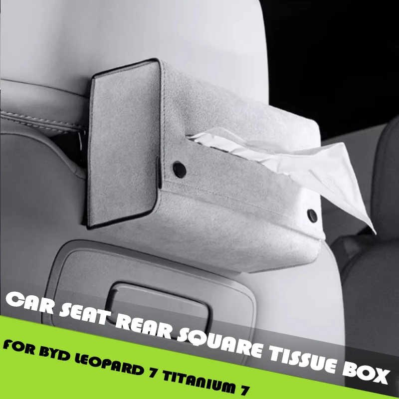

Задний квадратный ящик для салфеток на заднее сиденье автомобиля, подходит для BYD Leopard 7, титановый 7, модифицированный автомобильный многофункциональный ящик для хранения салфеток, обновленные детали