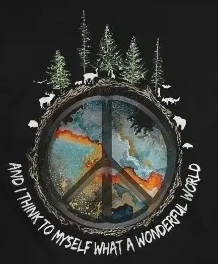 

And I Think To Myself What A Wonderful World The Earth Peace Symbol T-Shirt 100% Cotton O-Neck Short Sleeve Casual Mens T-shirt