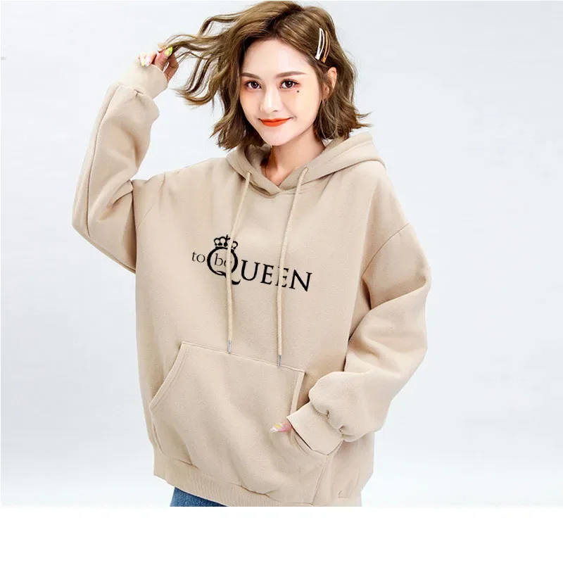 

To Be Queen Graphic Printed Hoody Hoodies New Women Fashion Loose Sport Sweatshirts Female Loose Style Pullover Streetwear