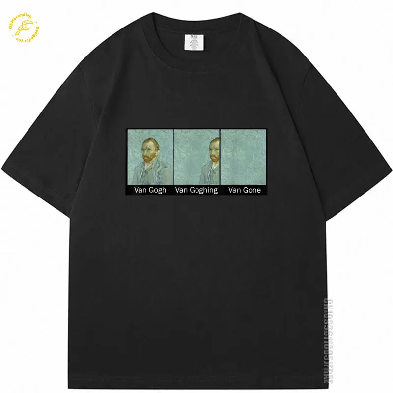 

Funny Van Gogh Van Goghing Van Gone 2025 Men Tshirt Art Classic Painting Oversized T-Shirt 한국인후기많은옷 남성 メンズ ファッション Anime Shirt
