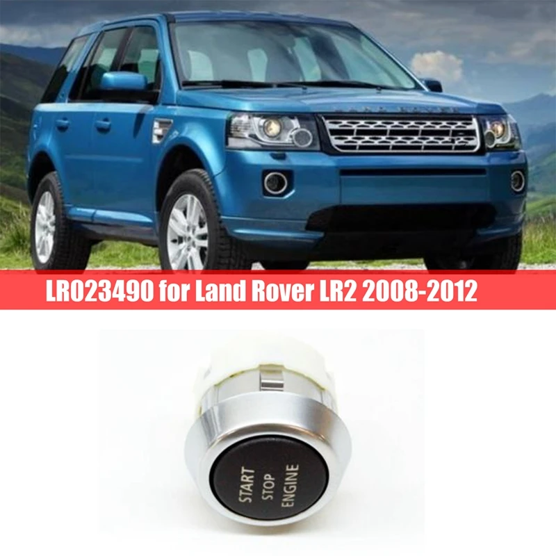 

Ignition Switch Button Car One Touch Start Switch LR023490 For Land Rover LR2 2008-2012